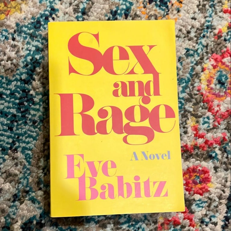 Sex and Rage