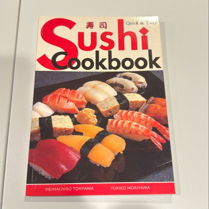 Quick and Easy Sushi Cookbook