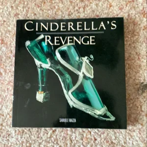 Cinderella's Revenge