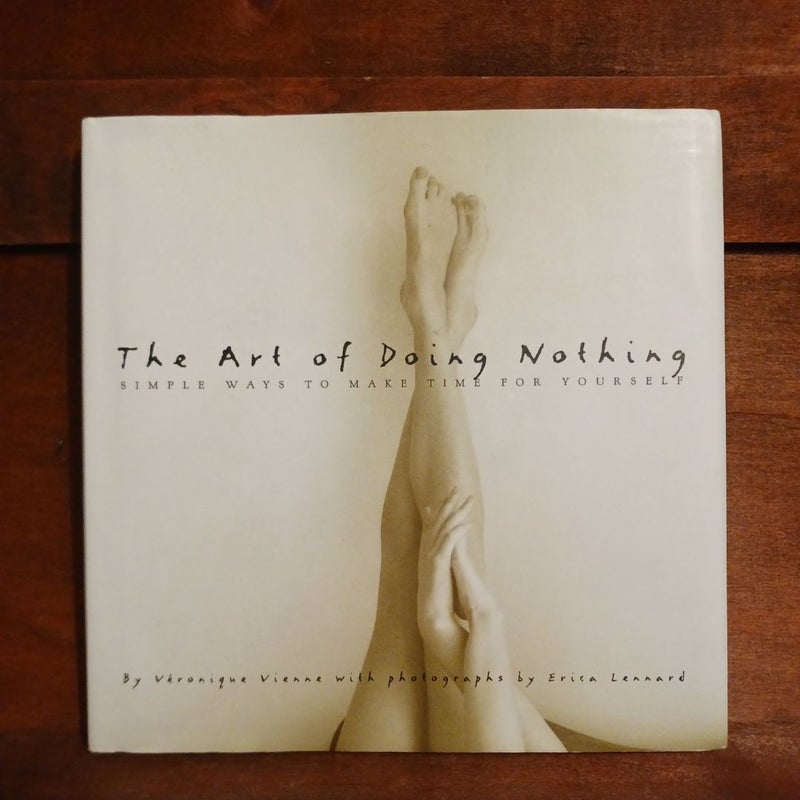 The Art of Doing Nothing