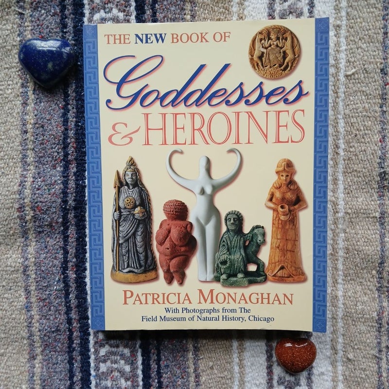 The New Book of Goddesses and Heroines