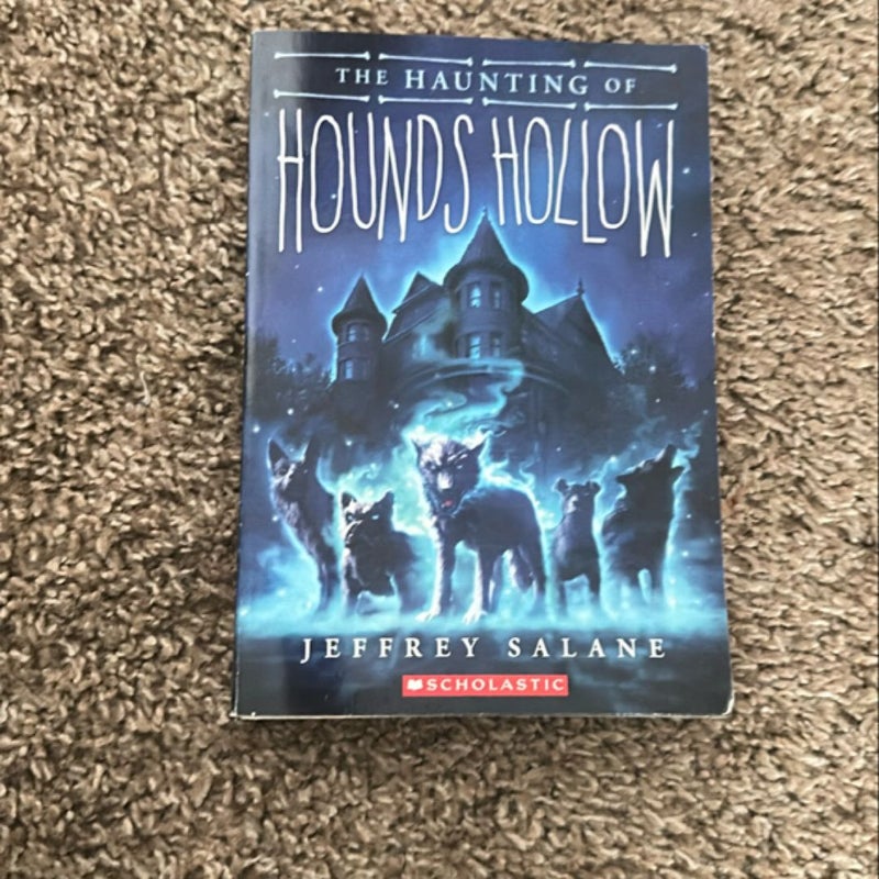 The Haunting of Hounds Hollow