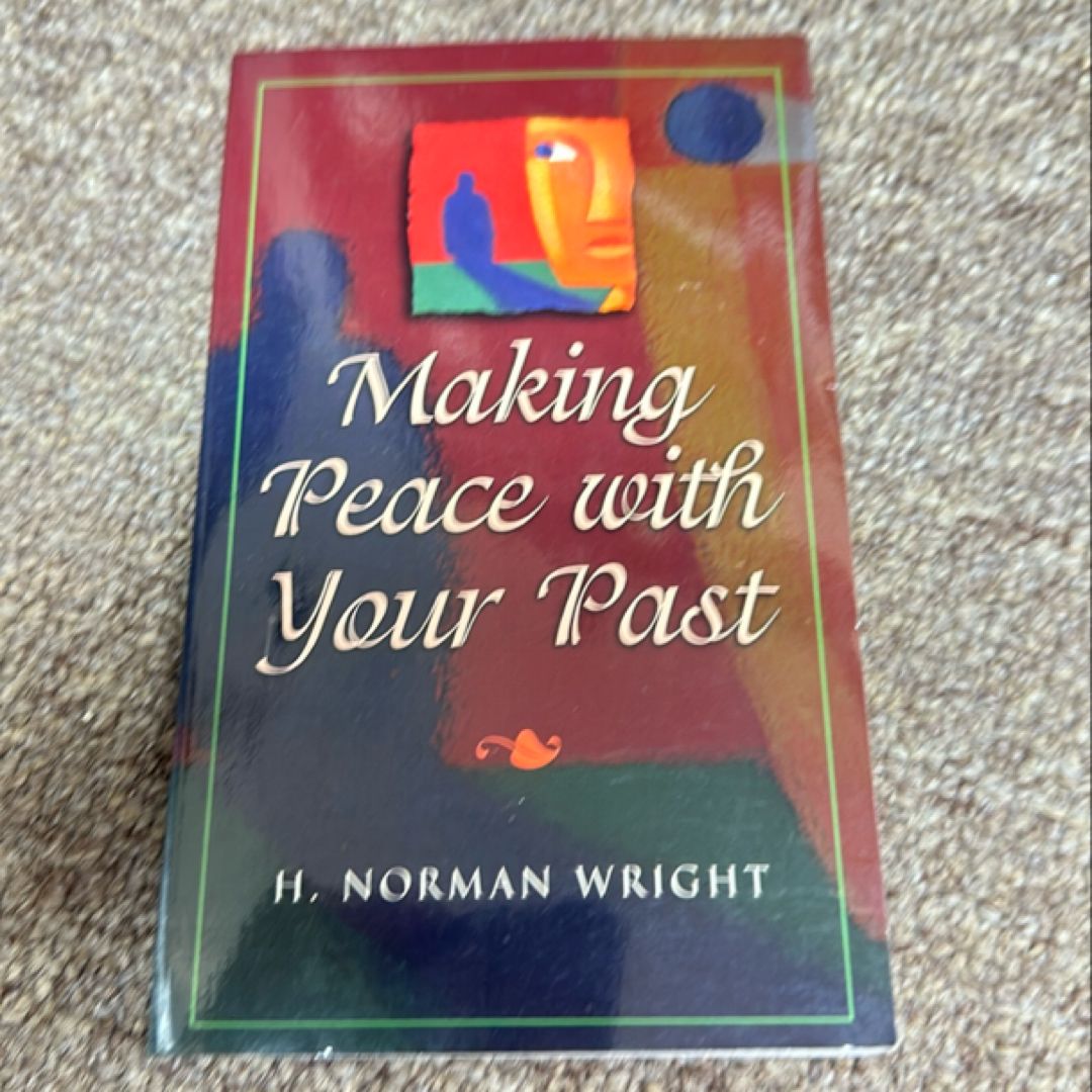 Making Peace with Your Past