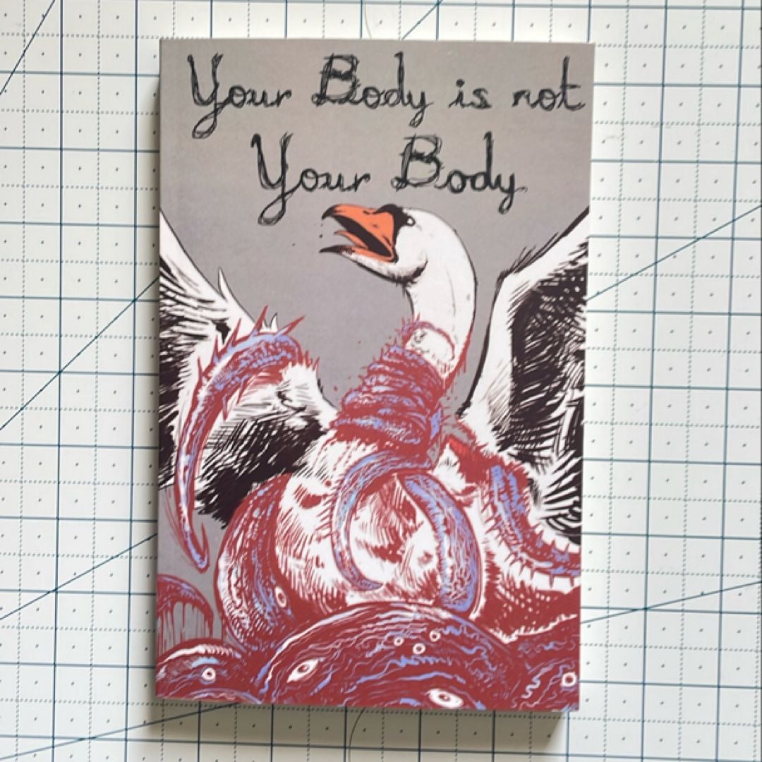 Your Body Is Not Your Body