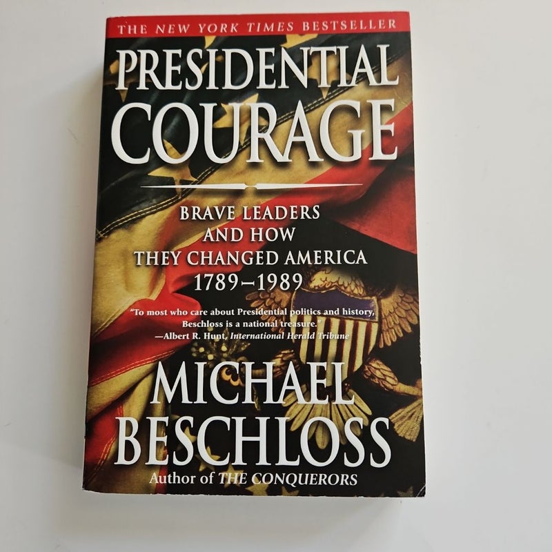 Presidential Courage