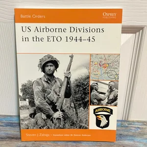 US Airborne Divisions in the ETO 1944-45