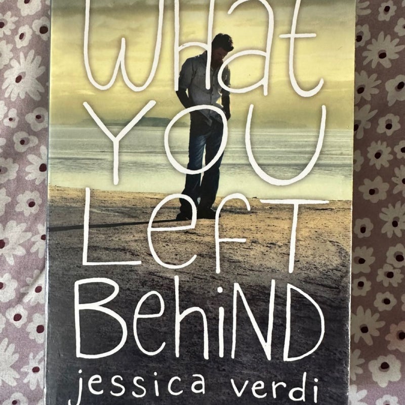 What You Left Behind