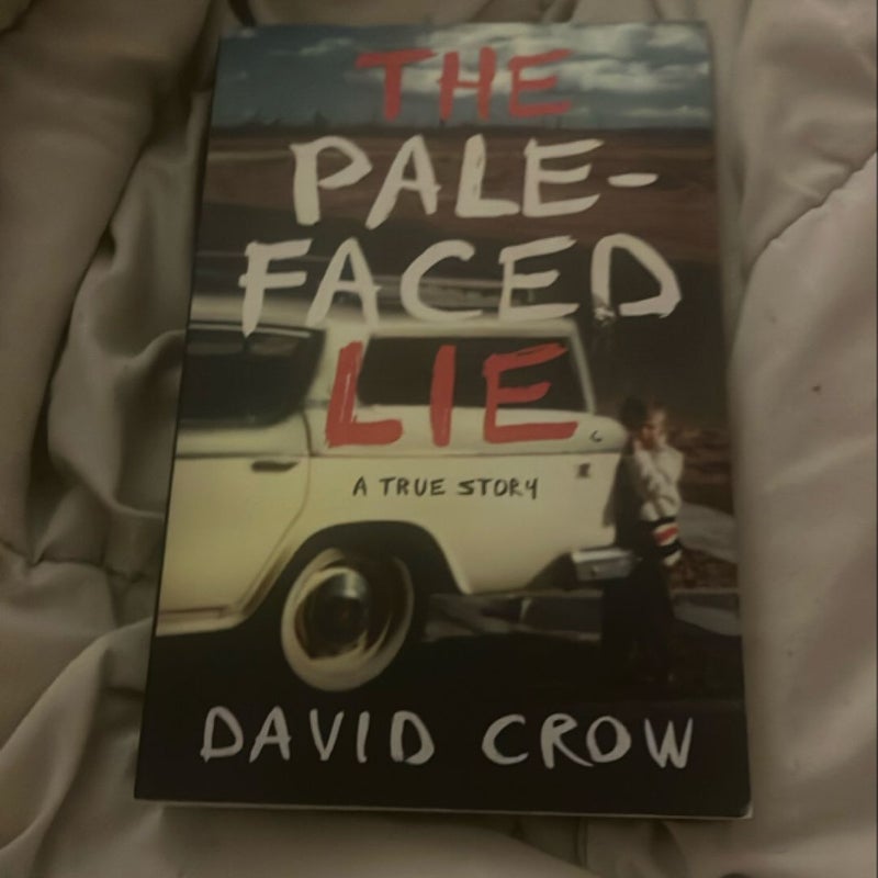 The Pale-Faced Lie