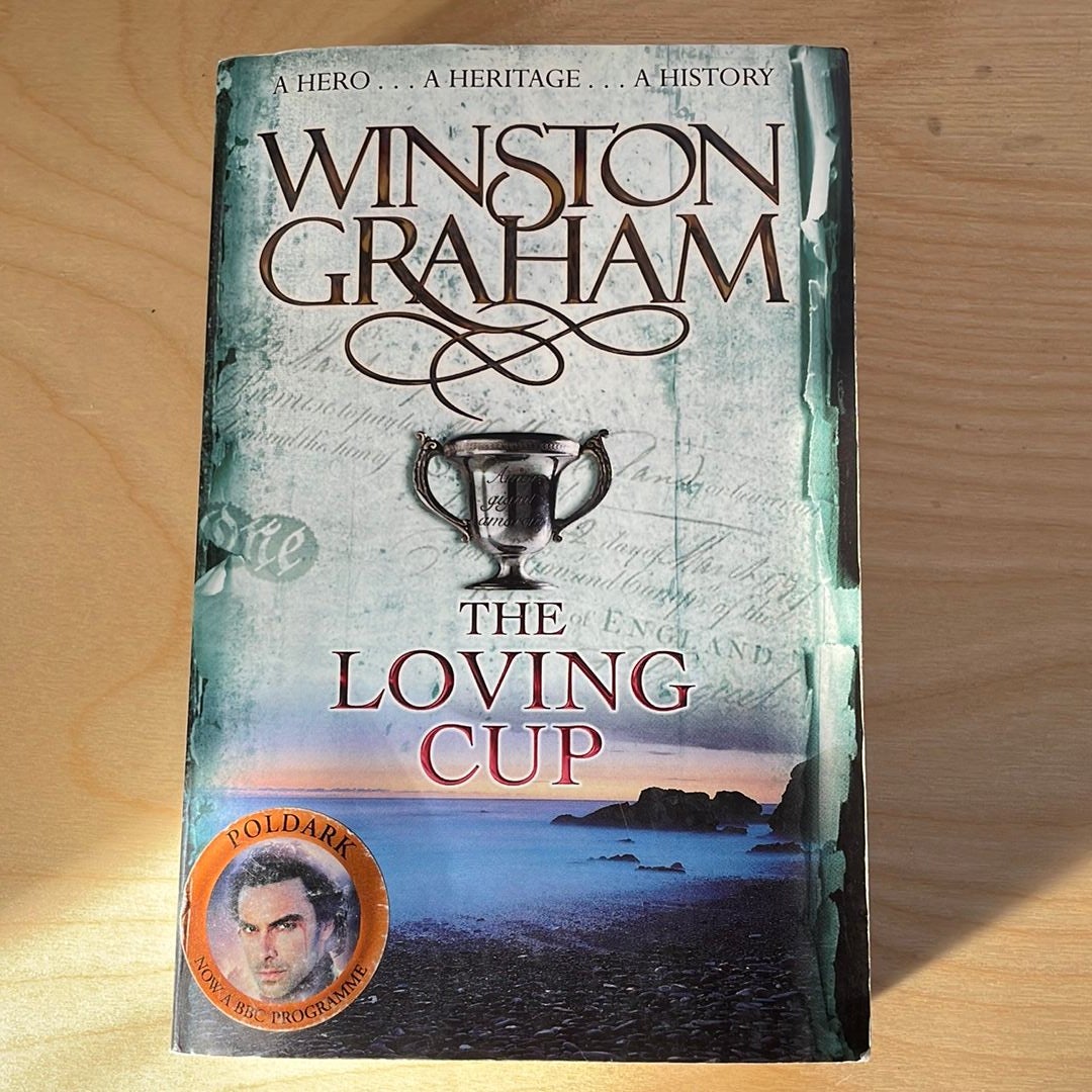 The Loving Cup: a Poldark Novel 10