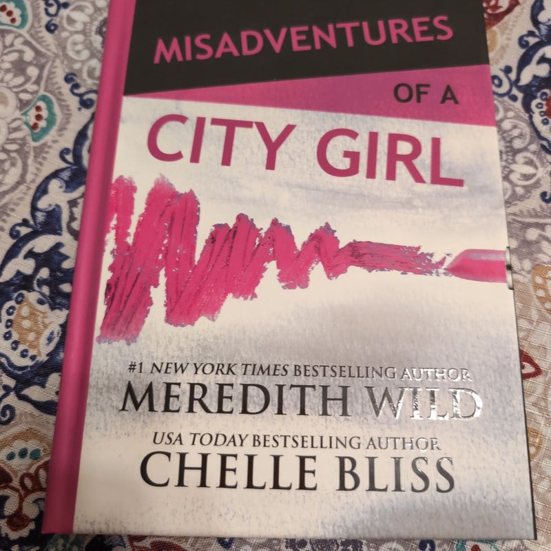 Signed-Misadventures of a City Girl