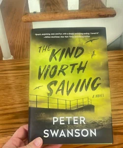 The Kind Worth Saving