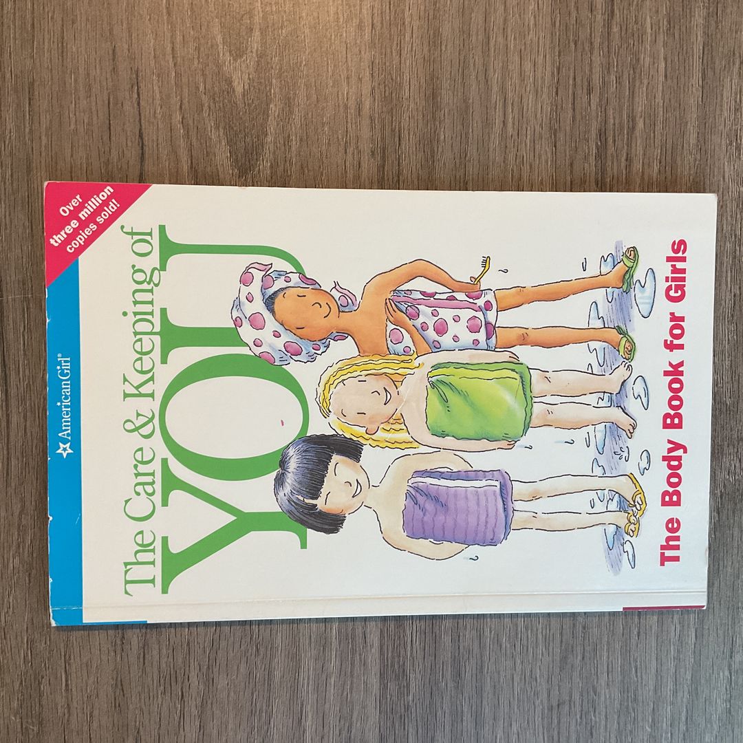 The Care and Keeping of You