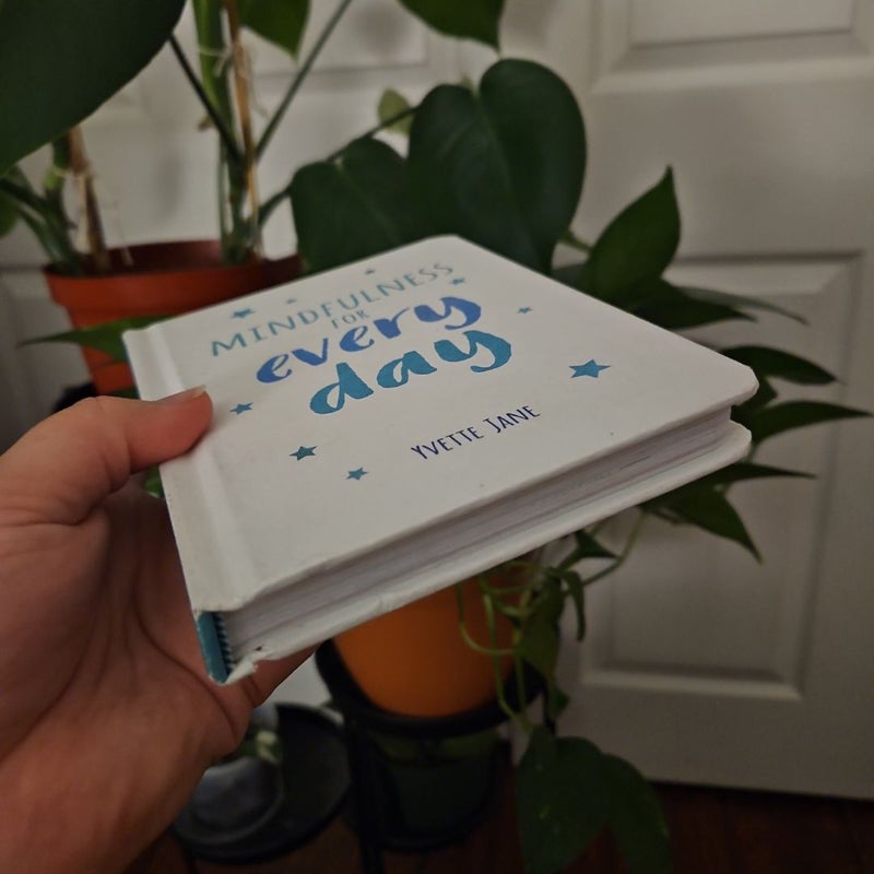 Mindfulness for Every Day 
