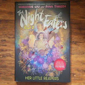 The Night Eaters: Her Little Reapers (the Night Eaters Book #2)