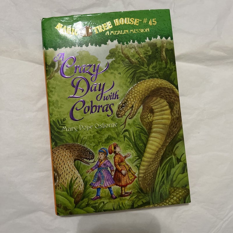 Magic Tree House #45 A Crazy Day with Cobras