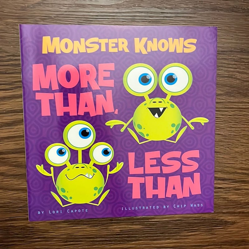 Monster Knows More Than, Less Than