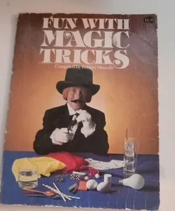 Fun With Magic Tricks