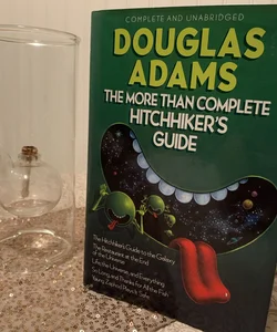The More Than Complete Hitchhiker's Guide