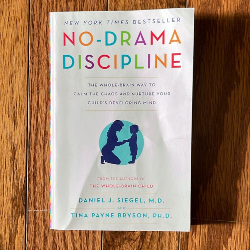 No-Drama Discipline