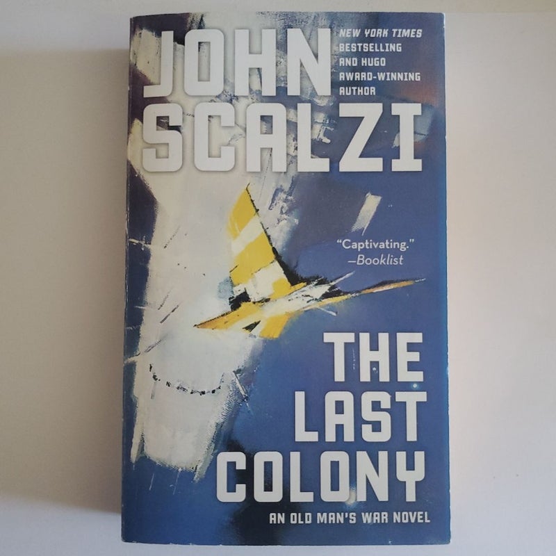 The Last Colony: Old Man's War Book 3