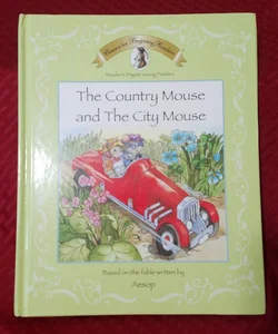 The Country Mouse and The City Mouse