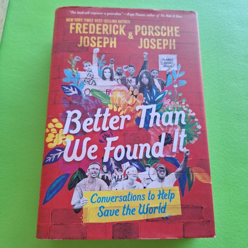 Better Than We Found It: Conversations to Help Save the World