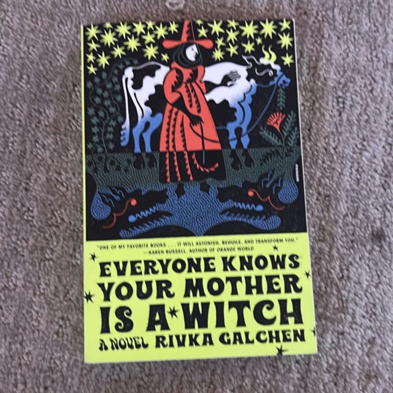 Everyone Knows Your Mother Is a Witch