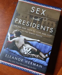 Sex with Presidents