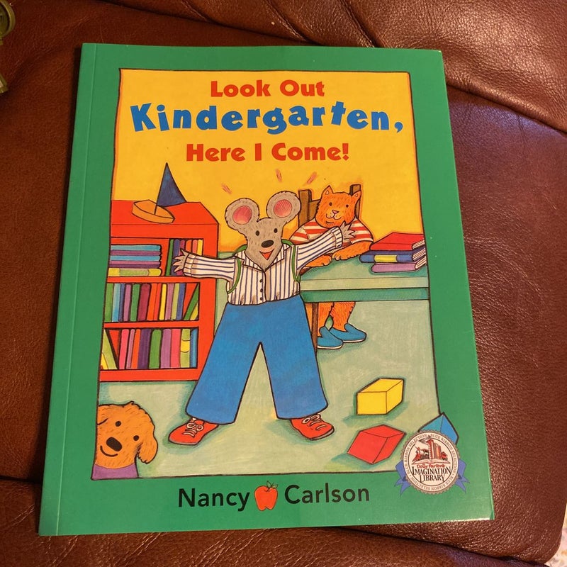 Look Out Kindergarten Here I Come