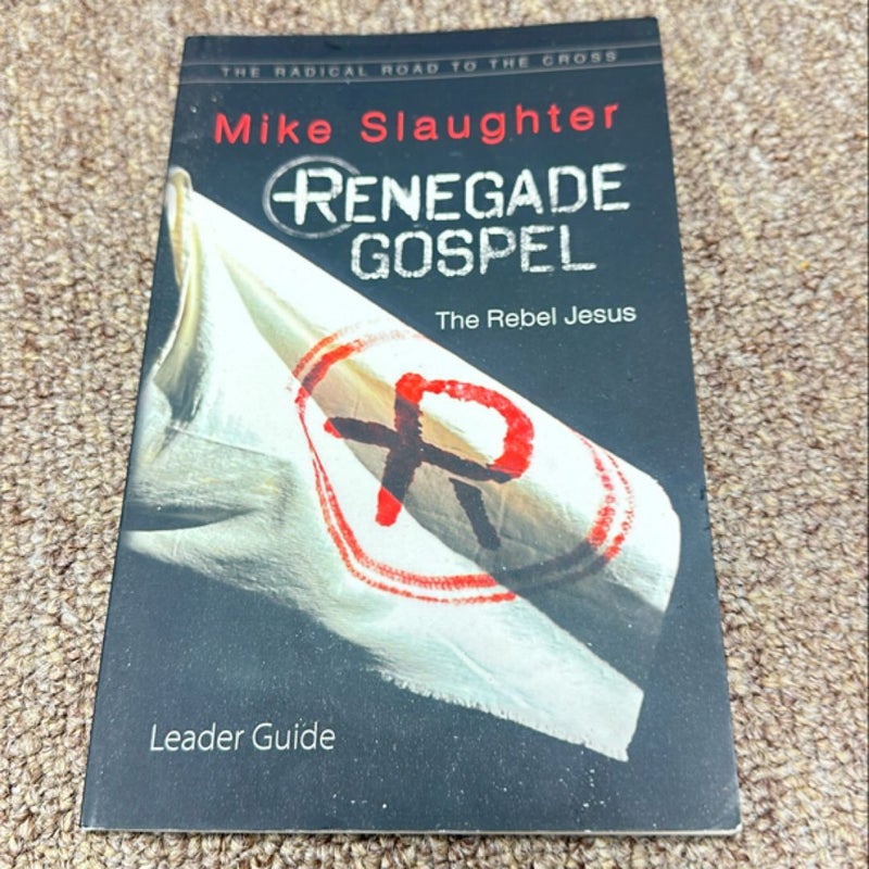 The renegade gospel