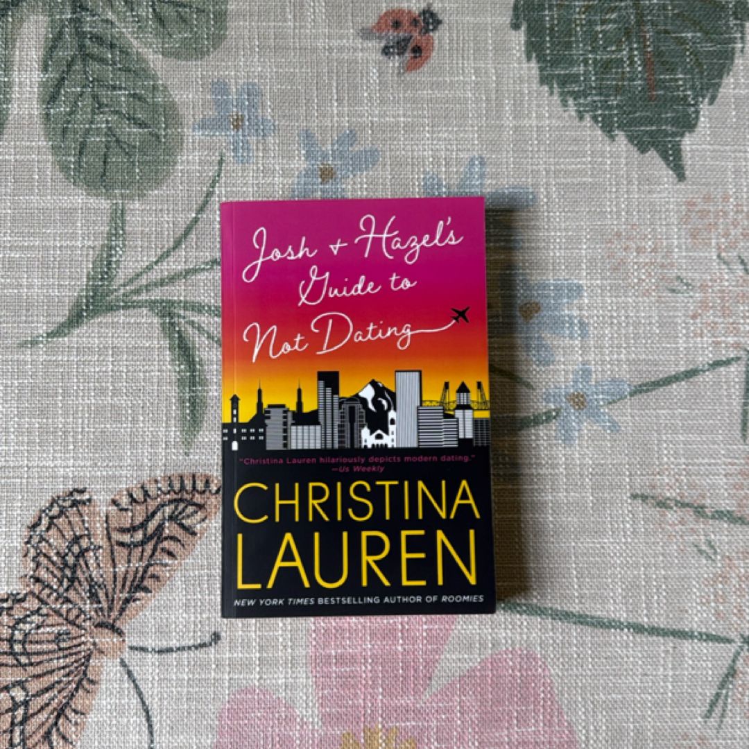 Josh and Hazel's Guide to Not Dating