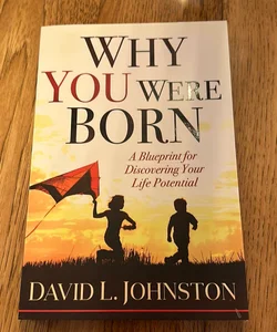 Why You Were Born