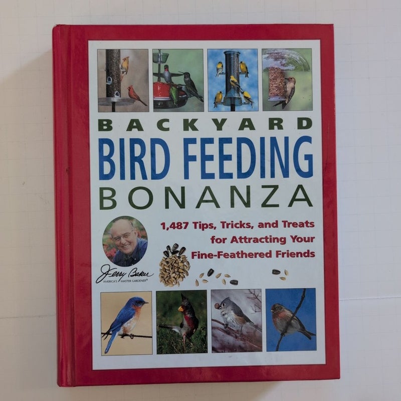 Jerry Baker's Backyard Bird Feeding Bonanza