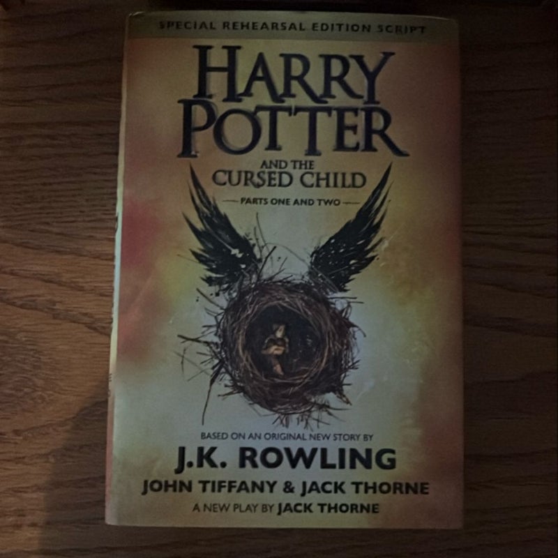 Harry Potter and the Cursed Child Parts One and Two (Special Rehearsal Edition Script)
