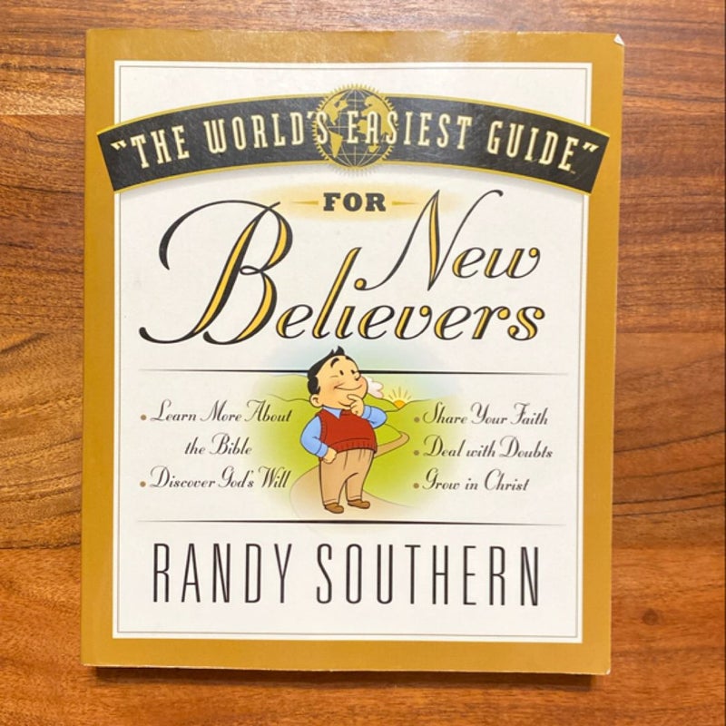 The World's Easiest Guide for New Believers