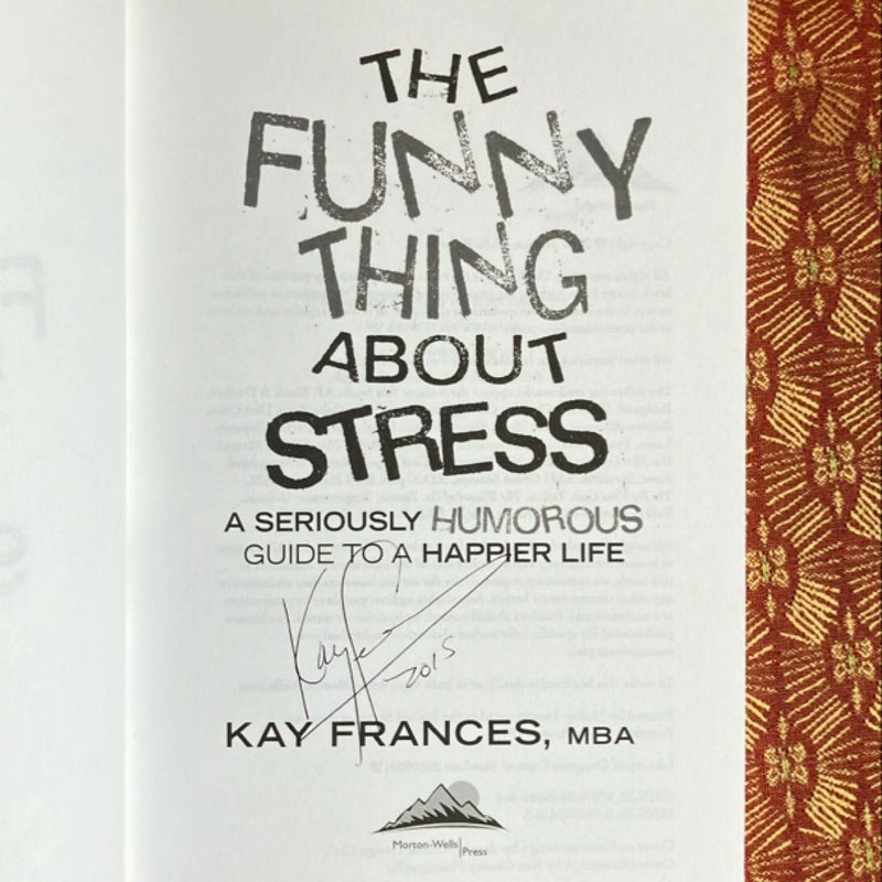 The Funny Thing About Stress-Signed