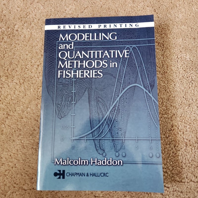 Modelling and Quantitative Methods in Fisheries