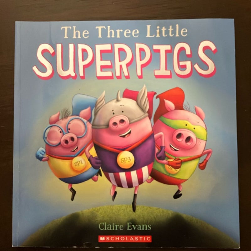 The Three Little Superpigs