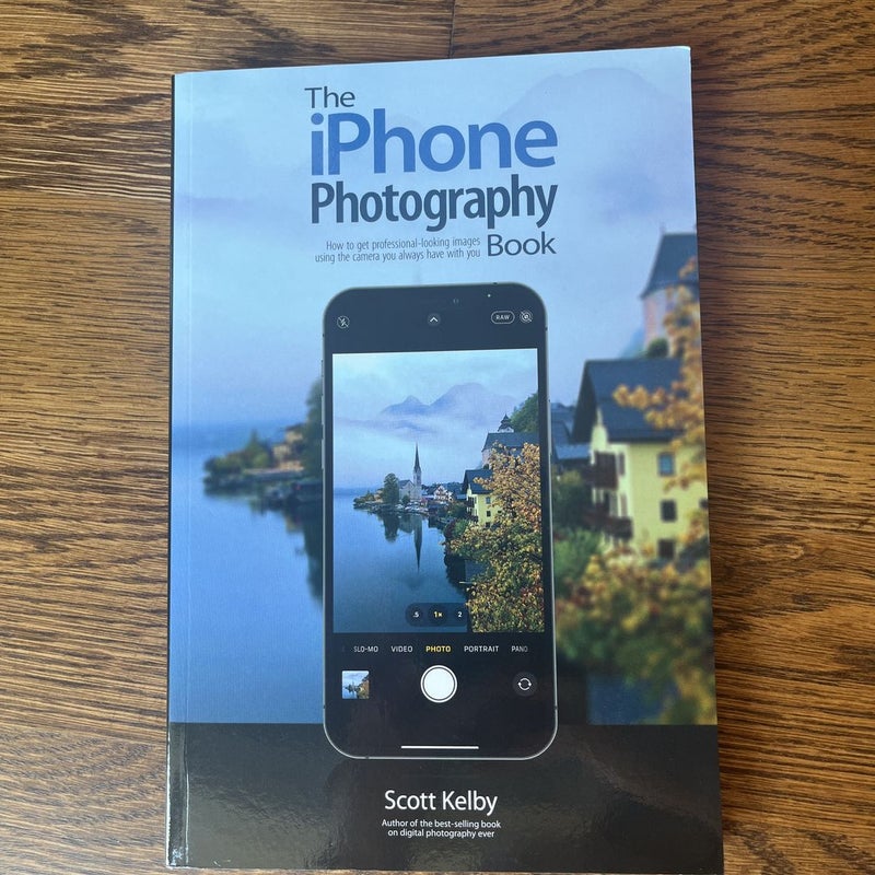 The IPhone Photography Book