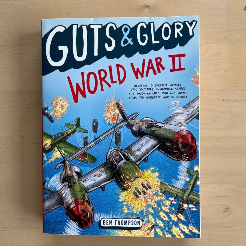 Guts and Glory: World War II