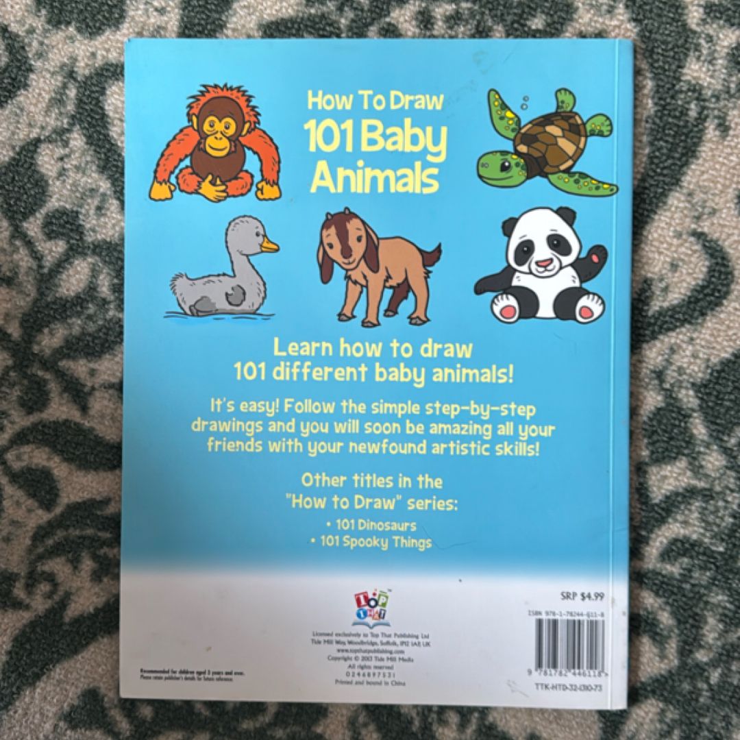 How to Draw 101 Baby Animals by Barry Green