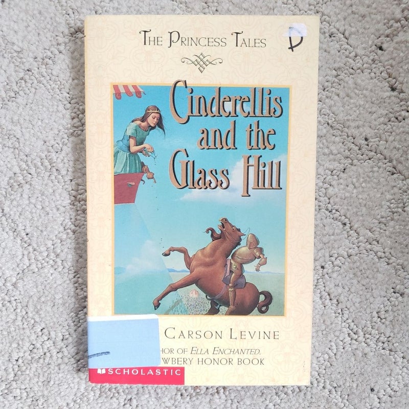 Cinderellis and the Glass Hill (1st Scholastic Printing, 2001)