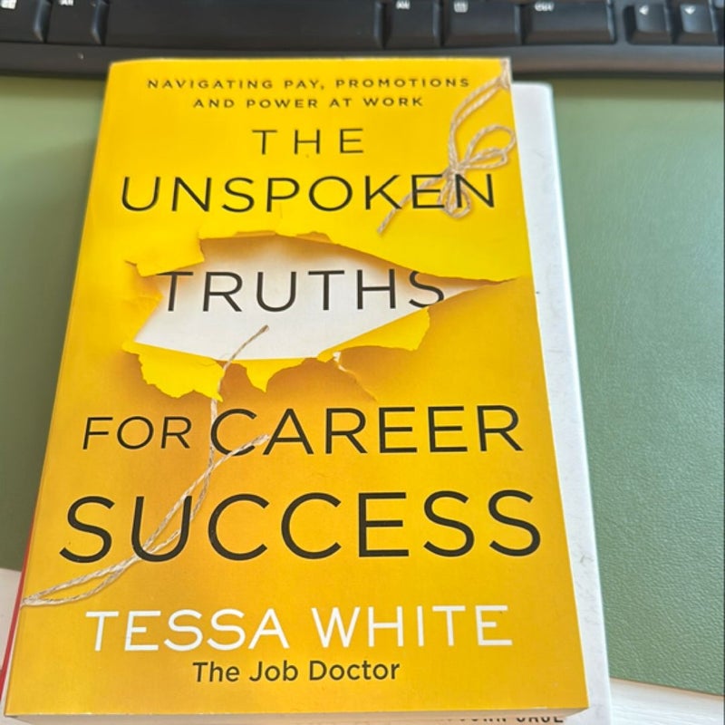 The Unspoken Truths for Career Success