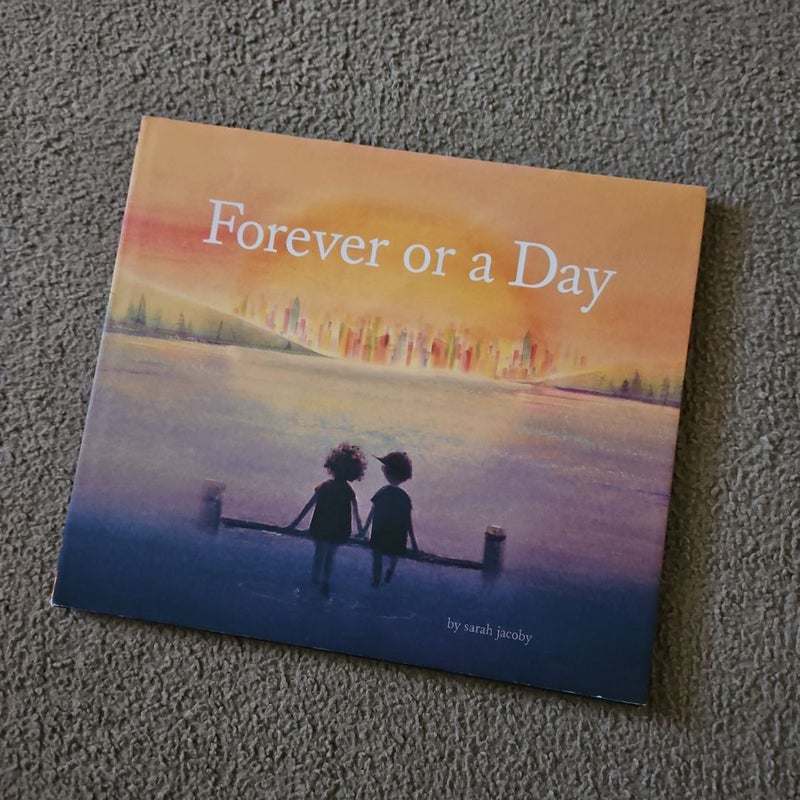 Forever or a Day