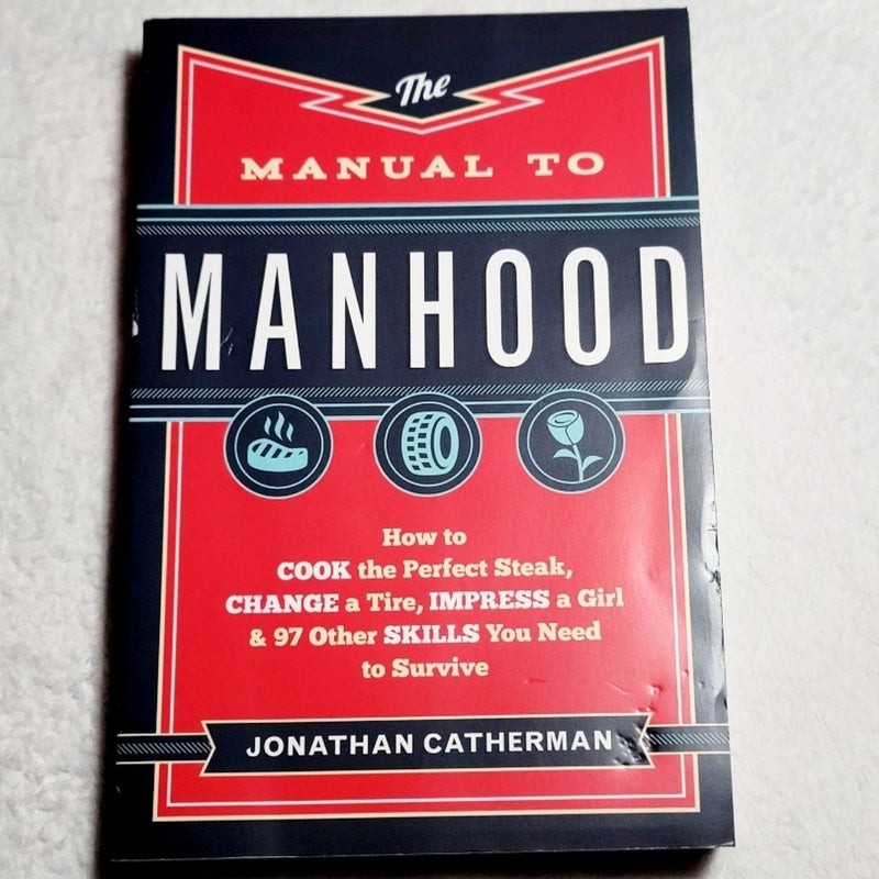 The Manual to Manhood