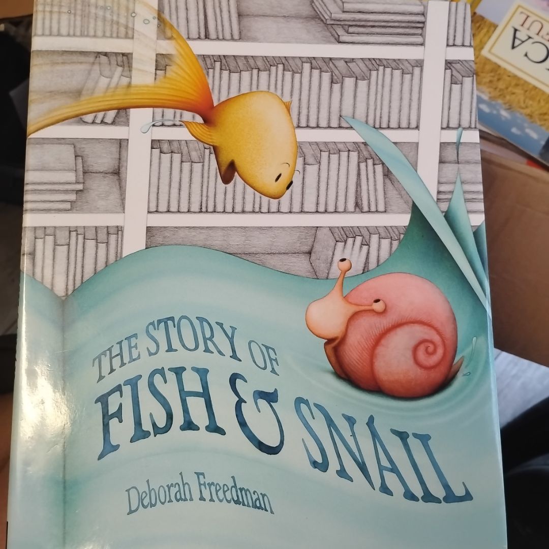 The Story of Fish and Snail