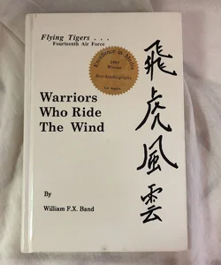 Warriors Who Ride the Wind