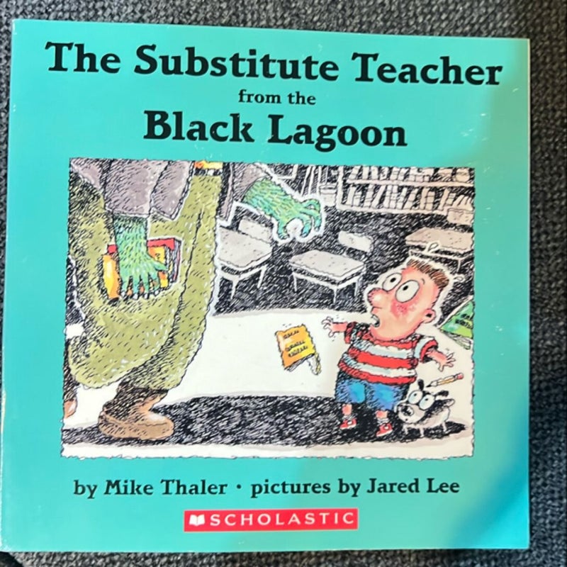 The Substitute Teacher from the Black Lagoon