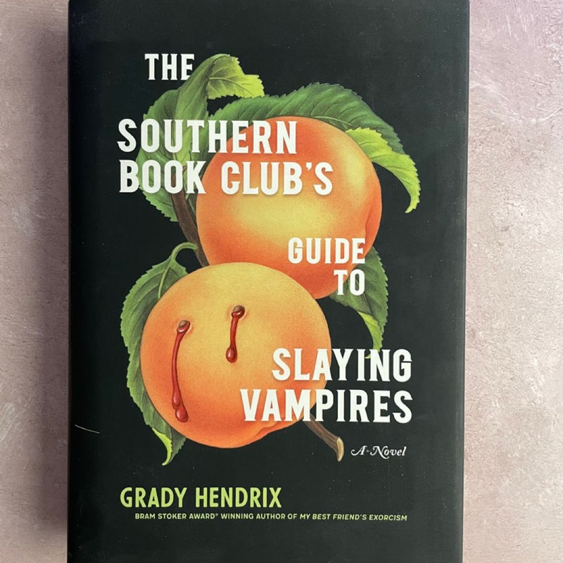 The Southern Book Club's Guide to Slaying Vampires
