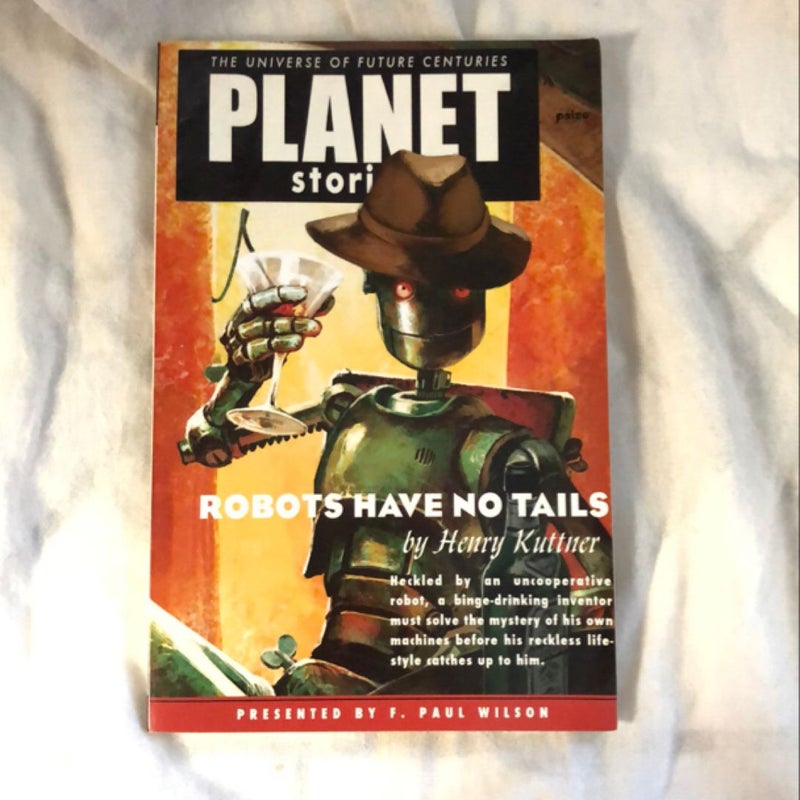 Planet Stories: Robots Have No Tails